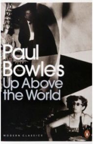 Up Above the World / Bowles Paul