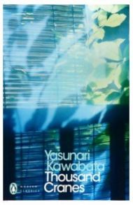 Thousand Cranes / Kawabata Yasunari