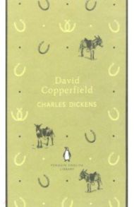 David Copperfield / Dickens Charles