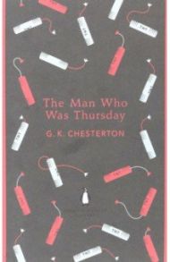 The Man Who Was Thursday / Chesterton Gilbert Keith