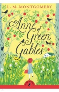 Anne of Green Gables / Montgomery Lucy Maud