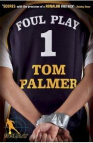 Foul Play / Palmer Tom