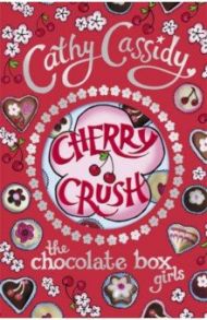 Chocolate Box Girls. Cherry Crush / Cassidy Cathy