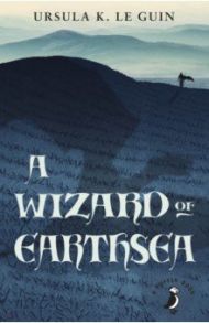 A Wizard of Earthsea / Le Guin Ursula K.