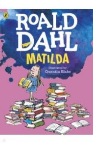 Matilda / Dahl Roald