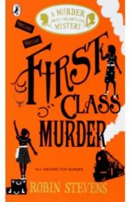 First Class Murder / Stevens Robin