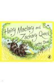 Hairy Maclary And Zachary Quack / Dodd Lynley