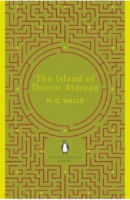 The Island of Doctor Moreau / Wells Herbert George