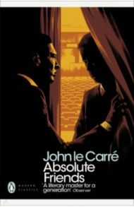 Absolute Friends / Le Carre John