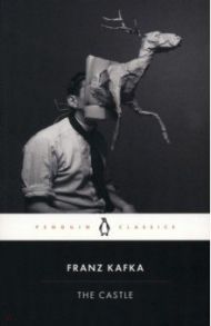 The Castle / Kafka Franz