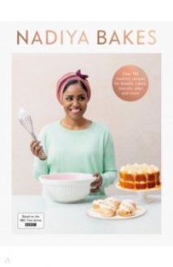 Nadiya Bakes / Hussain Nadiya