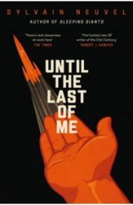 Until the Last of Me / Neuvel Sylvain