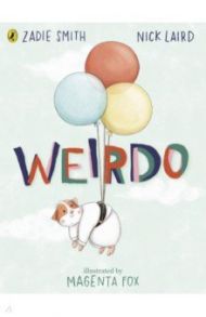 Weirdo / Smith Zadie, Laird Nick