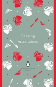 Passing / Larsen Nella