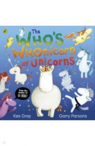 The Who's Whonicorn of Unicorns / Gray Kes