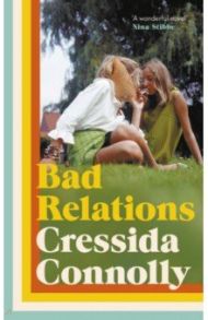 Bad Relations / Connolly Cressida