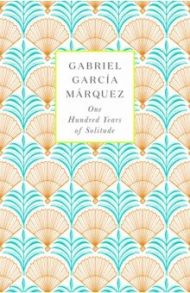 One Hundred Years of Solitude / Marquez Gabriel Garcia