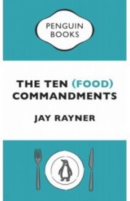 The Ten (Food) Commandments / Rayner Jay