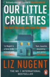 Our Little Cruelties / Nugent Liz