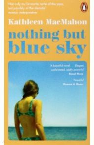 Nothing But Blue Sky / MacMahon Kathleen