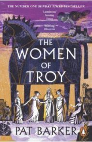 The Women of Troy / Barker Pat