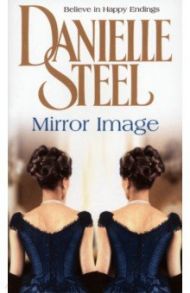 Mirror Image / Steel Danielle