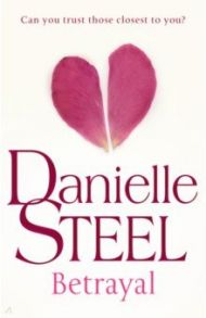 Betrayal / Steel Danielle