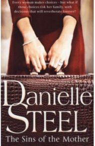 The Sins of the Mother / Steel Danielle