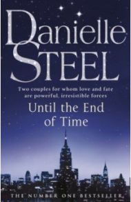 Until The End Of Time / Steel Danielle