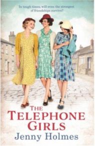 The Telephone Girls of George Street / Holmes Jenny