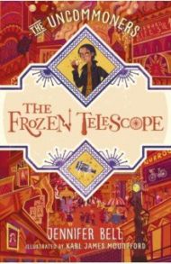 The Frozen Telescope / Bell Jennifer