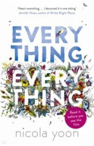 Everything, Everything / Yoon Nicola