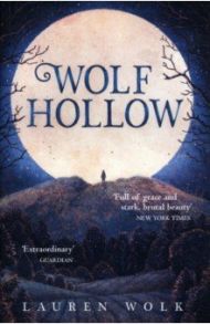 Wolf Hollow / Wolk Lauren