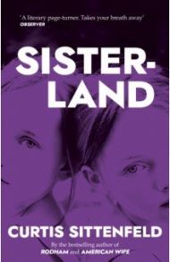 Sisterland / Sittenfeld Curtis