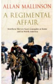 A Regimental Affair / Mallinson Allan