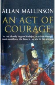 An Act of Courage / Mallinson Allan