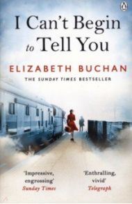 I Can't Begin to Tell You / Buchan Elizabeth