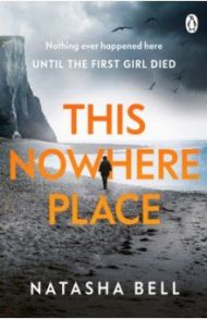 This Nowhere Place / Bell Natasha