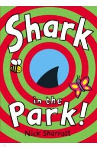 Shark in the Park / Sharratt Nick