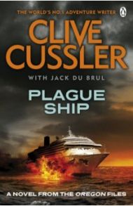 Plague Ship / Cussler Clive, Du Brul Jack