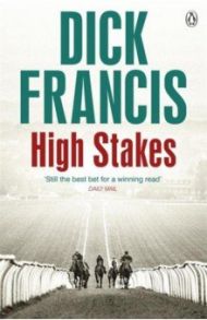 High Stakes / Francis Dick