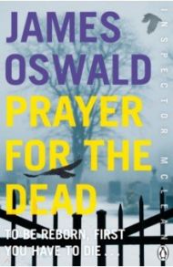 Prayer for the Dead / Oswald James