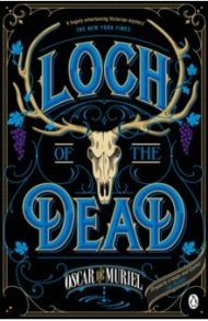 The Loch of the Dead / de Muriel Oscar