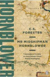 Mr Midshipman Hornblower / Forester C.S.