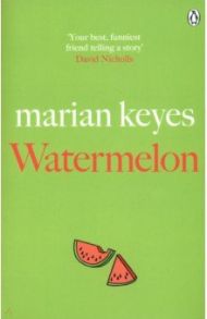 Watermelon / Keyes Marian