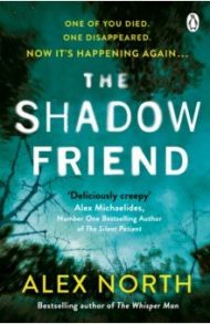 The Shadow Friend / North Alex