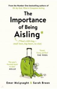 The Importance of Being Aisling / McLysaght Emer, Breen Sarah