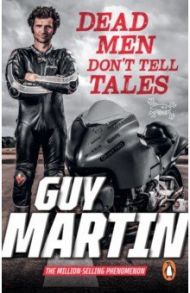 Dead Men Don’t Tell Tales / Martin Guy