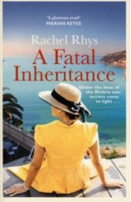 A Fatal Inheritance / Rhys Rachel