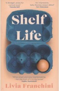 Shelf Life / Franchini Livia